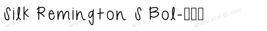 Silk Remington S Bol字体转换
